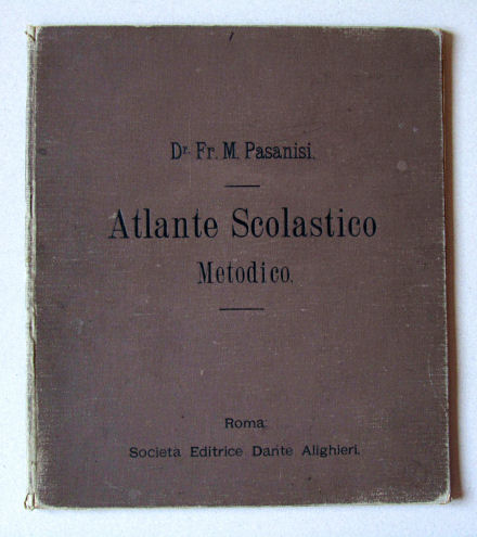 Pasanisi, Atlante Scolastico Metodico, 1900
Voorkant band