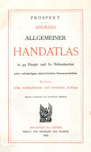 Prospectus Andrees Handatlas 1896
Titelpagina / Title page